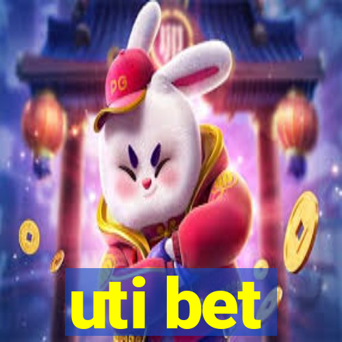 uti bet